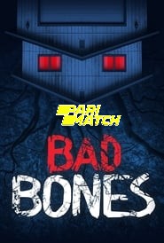 Download Bad Bones (2022) Hindi Voice Over Full Movie WEB-DL