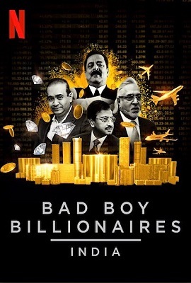 Download Bad Boy Billionaires India (2020) Season 1 Hindi Complete Netflix WEB Series HDRip