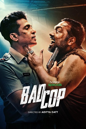 Download Bad Cop (2024) Season 1 Hotstar Special WEB Series WEB-DL