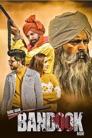 Download Bande Khani Bandook Nagni (2023) Punjabi WEB-DL Full Movie