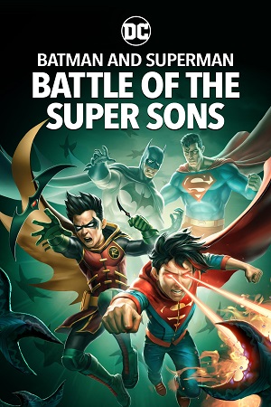 Download Batman and Superman: Battle of the Super Sons (2022) WEB-DL (English With Subtitles) Full Movie