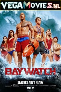 Download  Baywatch (2017) Dual Audio {Hindi-English} 480p [350MB] | 720p [1.2GB] | 1080p [2.5GB] | 2160p [18GB]