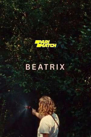 Download Beatrix (2021) Hindi Voice Over Full Movie WEB-DL