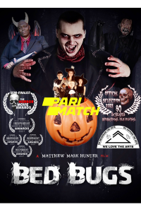  Bed Bugs (2021) Hindi Voice Over Full Movie WEB-DL 720p [1GB]