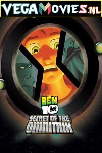 Download Ben 10: Secret of the Omnitrix (2007) Dual Audio (Hindi-English)