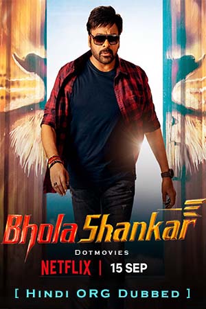 Download Bholaa Shankar (2023) Hindi ORG. Dubbed WEB-DL