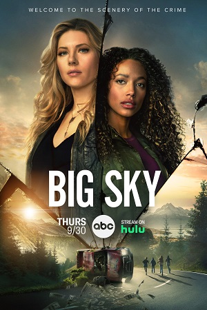 Download  Big Sky (Season 1 – 3) [S03E13 Added] English With Subtitles TV-Series WeB-DL 720p [250MB]