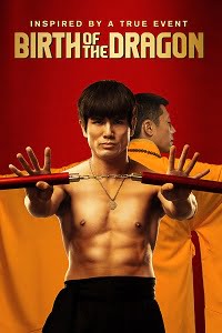 Download Birth of the Dragon (2016) Dual Audio (Hindi-English)