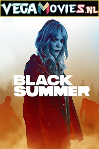 Download  Black Summer (2019) Season 1 English Complete NetFlix WEB Series 720p [200MB] WEB-DL