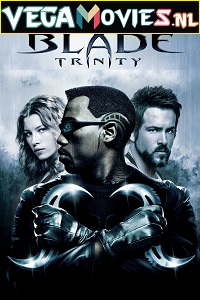 Download Blade: Trinity (2004) Dual Audio