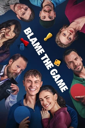 Download  Blame the Game (2024) NF WEB-DL Dual Audio {Hindi-English} 480p [350MB] | 720p [850MB] | 1080p [2GB]