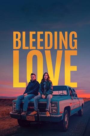 Download Bleeding Love (2023) Dual Audio (Hindi-English) WEB-DL