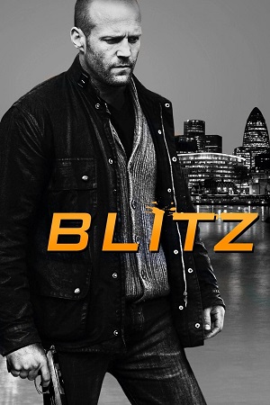 Download Blitz (2011) BluRay Dual Audio (Hindi DDP 5.1 + English DDP 5.1)