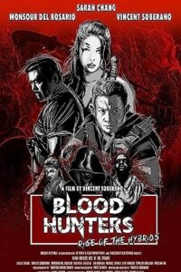 Download  Blood Hunters: Rise of the Hybrids (2019) WEB-DL Dual Audio {Hindi-English} 480p [250MB] | 720p [900MB]