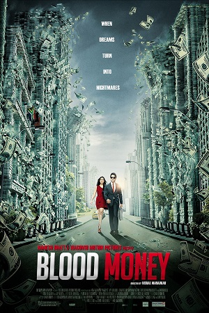 Download Blood Money (2012) Hindi Full Movie WEB-DL