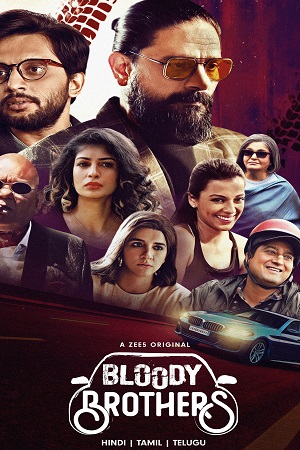 Download Bloody Brothers Season 1 (2022) Hindi ZEE5 Complete Web Series WEB-DL