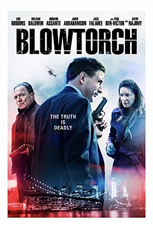 Download Blowtorch (2016) WEB-DL Dual Audio (Hindi-English)