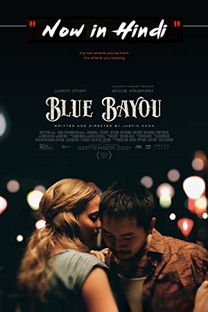 Download Blue Bayou (2021) Dual Audio (Hindi-English)