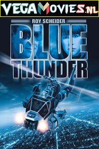 Download Blue Thunder (1983) Dual Audio (Hindi-English)