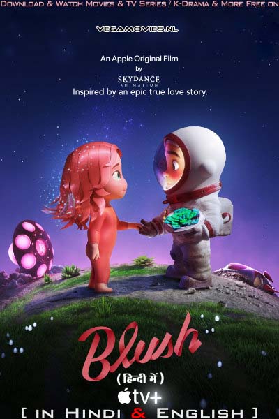 Download Blush (2021) Dual Audio Full Movie WeB-DL