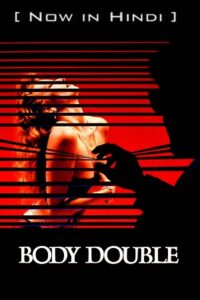 Download Body Double (1984) BluRay Dual Audio (Hindi-English)