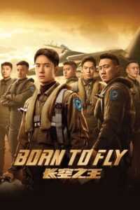 Download Born to Fly (2023) Bluray Dual Audio (Hindi-Chinese)