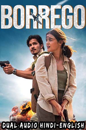 Download  Borrego (2022) Dual Audio [Hindi - English] WeB-DL 480p [300MB] | 720p [900MB] | 1080p [2.3GB]