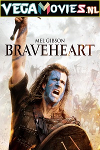 Download Braveheart (1995) Dual Audio (Hindi-English)