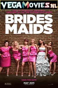 Download Bridesmaids (2011) Dual Audio (Hindi-English)