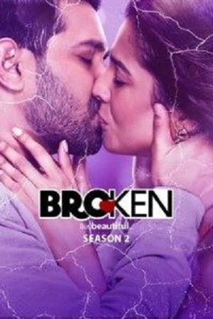 Download  Broken But Beautiful (2019) Season 2 Hindi Complete ALTBalaji WEB Series 480p | 720p HDRip