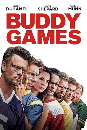 Download  Buddy Games (2019) Dual Audio [Hindi - English] WeB-DL 480p [350MB] | 720p [900MB] | 1080p [2GB]