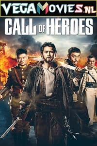  Call of Heroes (2016) Dual Audio {Hindi-English} 480p [400MB] | 720p [1GB]