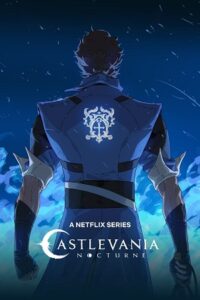 Download  Castlevania: Nocturne – Netflix Original (2023) Season 1 Multi-Audio {Hindi-English-Japanese} 480p | 720p | 1080p WEB-DL