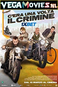  Cera una volta il crimine (2022) Hindi [Voice Over] Full Movie WEB-DL 720p [1GB]