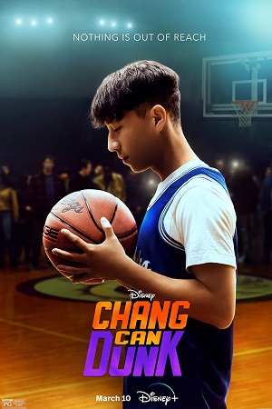 Download Chang Can Dunk (2023) WEB-DL (English With Subtitles) Full Movie