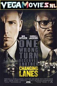  Changing Lanes (2002) BluRay Dual Audio {Hindi-English} 480p [350MB] | 720p [850MB] | 1080p [2GB]