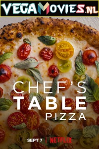 Download Chefs Table: Pizza (2022) Season 1 Dual Audio (Hindi-English) WEB-DL