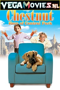 Download Chestnut: Hero of Central Park (2004) Dual Audio (Hindi-English)