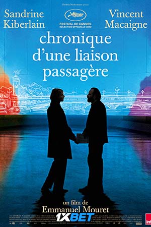  Chronique d’une liaison passagère (2022) Hindi [Voice Over] Full Movie CAMRip 720p [1GB]