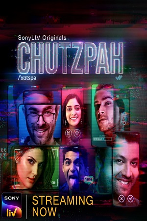 Download  Chutzpah (2021) Season 1 Hindi Complete SonyLiv WB Series 480p | 720p HDRip