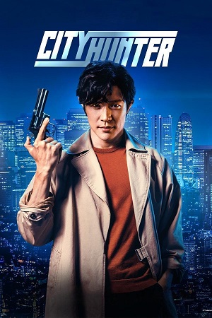 Download  City Hunter (2024) WEB-DL MULTi-Audio {Hindi-English-Japanese} 480p [400MB] | 720p [1.2GB] | 1080p [3GB] Netflix Original Full-Movie