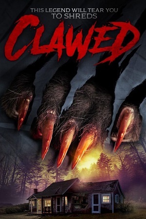 Download  Clawed (2017) Dual Audio {Hindi-English} 480p [300MB] | 720p [900MB] BluRay