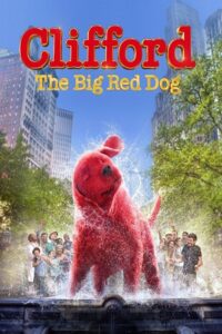 Download  Clifford the Big Red Dog (2021) Dual Audio [Hindi ORG. - English] NF WeB-DL 480p [400MB] | 720p [1.1GB] | 1080p [4.3GB]