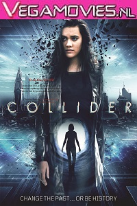 Download Collider (2018) Dual Audio (Hindi-English)