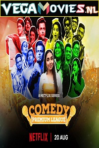 Download Comedy Premium League (2021) Season 1 Hindi Complete (Netflixs) WEB Series HDRip