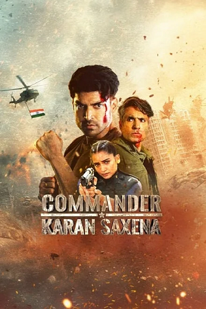 Download Commander Karan Saxena (2024) Season 1 Hotstar Exclusive Hindi WEB Series & WEB-DL