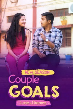 Download  Couple Goals (Season 1 – 4) Hindi Amazon miniTV Complete Web Series 480p [40MB] | 720p [120MB]