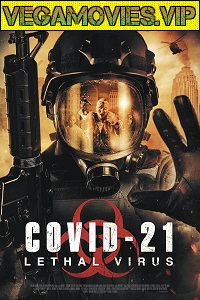 Download COVID-21 Lethal Virus (2021) English HDRip