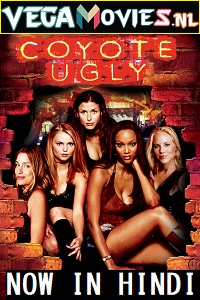 Download Coyote Ugly (2000) Dual Audio (Hindi-English)