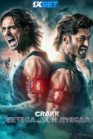 Download Crakk: Jeetega… Toh Jiyegaa (2024) HDCAM Hindi Full Movie